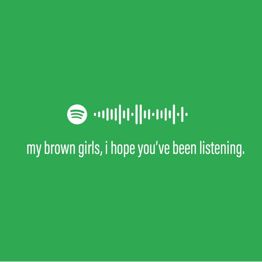 cover of Yasmeen Nematt Alla's "my brown girls, i hope you've been listening" which includes a Spotify link to playlists created by contributors to the project